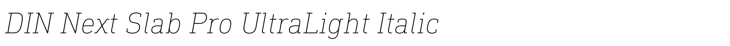 DIN Next Slab Pro UltraLight Italic